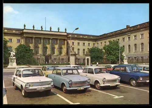 AK Berlin, Trabant vor dem Hauptgebäude der Humboldt Universität zu Berlin
