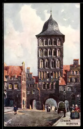 Künstler-AK Charles F. Flower: Lübeck, Burgtor im Sonnenaufgang