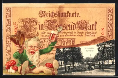 AK Duisburg-Ruhrort, Partie am Karlsplatz mit eintausend Reichsmark-Schein und Zwerg mit Bierglas im Passepartout