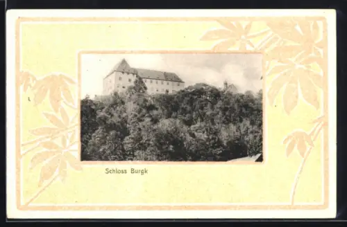 AK Schloss Burgk mit umgebendem Wald, Passepartout im Jugendstil