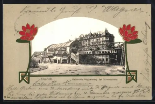 AK Elberfeld, Haltestelle Döppersberg der Schwebebahn, Jugendstil-Rahmen