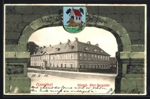 Passepartout-AK Clausthal, Königl. Oberbergamt und Stadtwappen