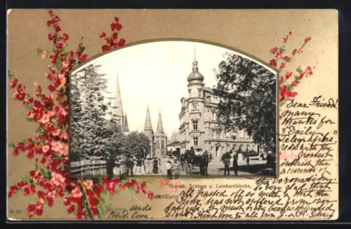 Grusskarten-AK Oldenburg, Grossherzogliches Schloss und Lambertikirche mit Passanten, Blumen im Passepartout
