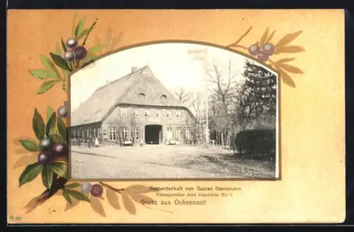 Grusskarten-AK Ochsenzoll, Gasthaus von Gustav Dieckmann in der Aussenansicht, Beeren im Passepartout