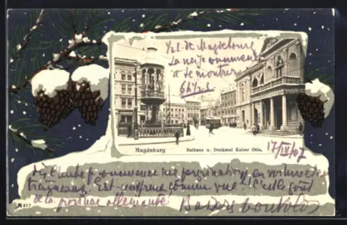 Grusskarten-AK Magdeburg, Rathaus und Denkmal Kaiser Otto, Strassenbahn, schneebedeckte Tannenzapfen im Passepartout