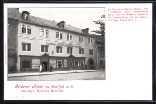 AK Saalfeld a. S., Gasthaus Goldener Anker, Bes. Heinrich Rexrodt