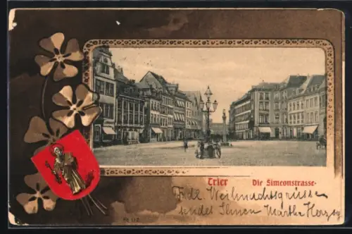 Grusskarten-AK Trier, Simeonstrasse im Passepartout mit Wappen und Klee