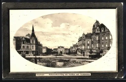 AK Saarlouis, Hohenzollern-Ring mit Saalbau und Gymnasium