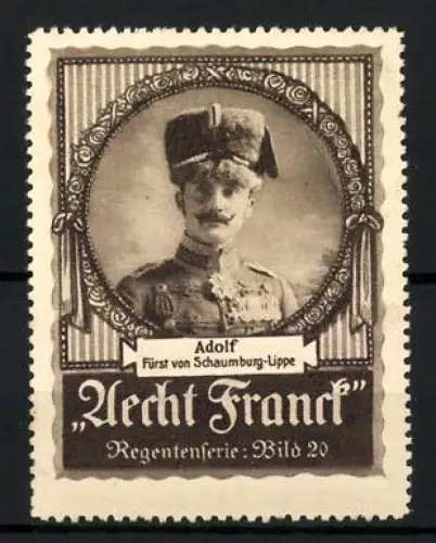 Reklamemarke Aecht Franck Kaffee, Adolf Fürst von Schaumburg-Lippe im Portrait