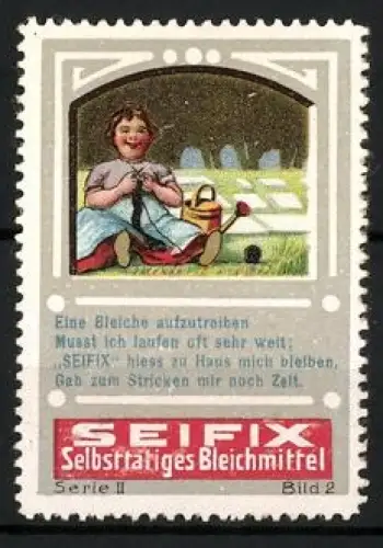 Reklamemarke Seifix, selbsttätiges Bleichmittel, Strickendes Mädchen