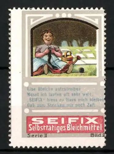 Reklamemarke Seifix, Selbsttätiges Bleichmittel, strickendes Kind