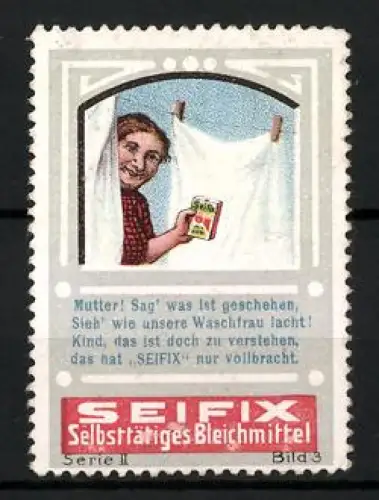 Reklamemarke Seifix, Selbsttätiges Bleichmittel, lächelnde Frau mit Bleichmittel