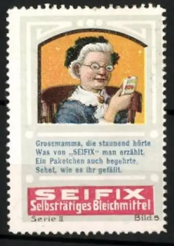 Reklamemarke Seifix, Selbsttätiges Bleichmittel, Grossmutter mit Brille und Päckchen