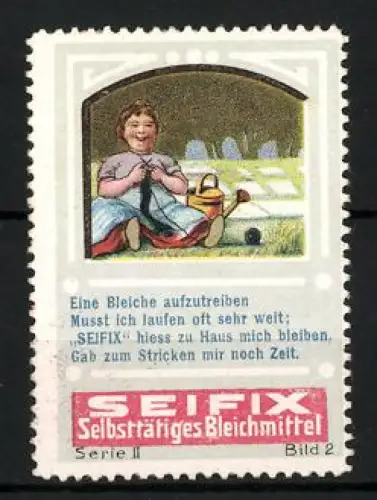 Reklamemarke Seifix, Selbsttätiges Bleichmittel, Strickende Frau im Garten