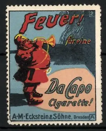 Reklamemarke Dresden, A. M. Eckstein & Söhne, Da Capo Cigarette, Feuerwehrmann