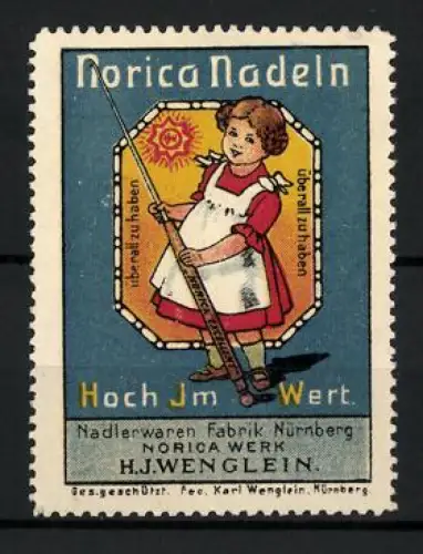 Reklamemarke Nürnberg, H. J. Wenglein, Norica Nadeln, Mädchen mit Nadel
