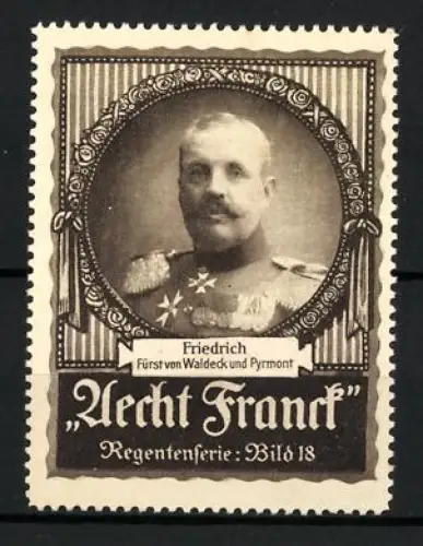 Reklamemarke Aecht Franck Kaffee, Fürst Friedrich von Waldeck und Pyrmont