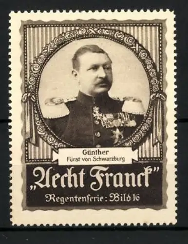Reklamemarke Aecht Franck Kaffee, Günther Fürst von Schwarzburg, Regentenserie Bild 16