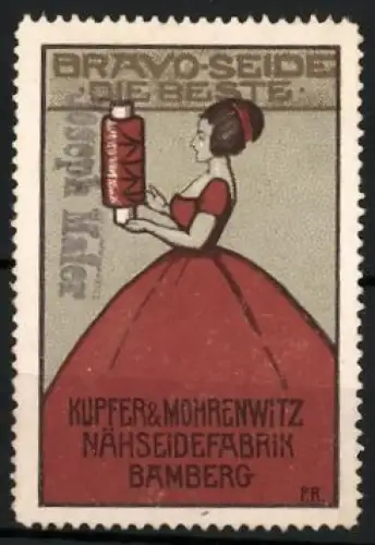 Reklamemarke Bamberg, Nähseidefabrik Kupfer & Mohrenwitz, Bravo-Seide, Frau mit Nähgarnrolle