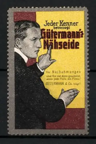 Reklamemarke Gütermann & Co., Gütermann`s Nähseide, Mann im Anzug zeigt auf einen Text