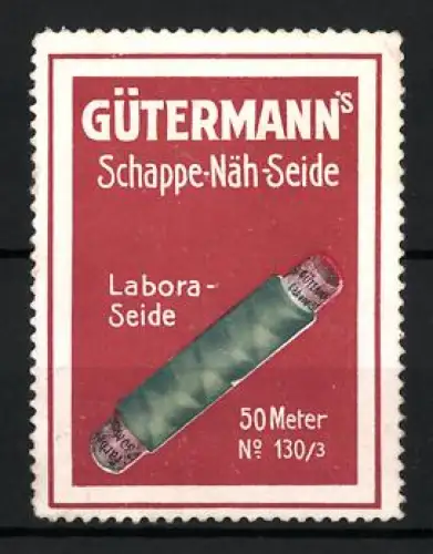 Reklamemarke Gütermann`s Schappe-Näh-Seide, Labora-Seide, Garnrolle in grün