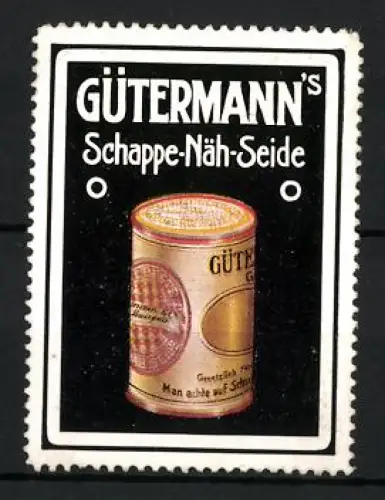 Reklamemarke Gütermann`s Schappe-Näh-Seide, Garnrolle