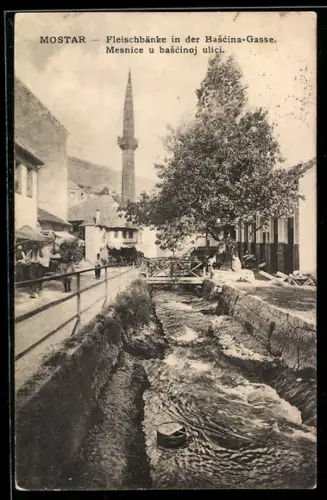 AK Mostar, Fleischbänke in der Bascina-Gasse