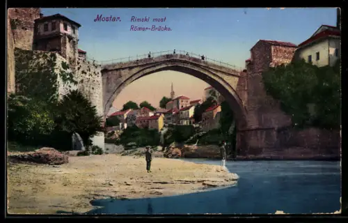 AK Mostar, Rimski most, Römer-Brücke