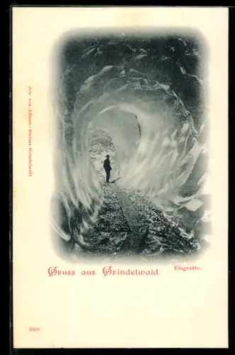 AK Grindelwald, In der Eisgrotte