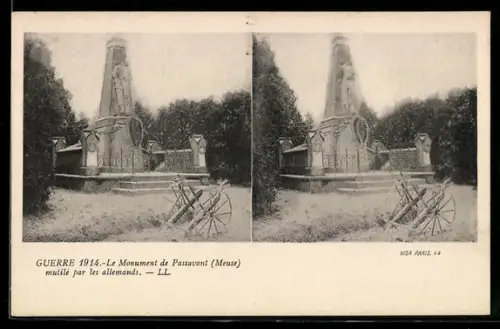 Stereo-AK Passavant /Meuse, Le monument mutilé par les allemands