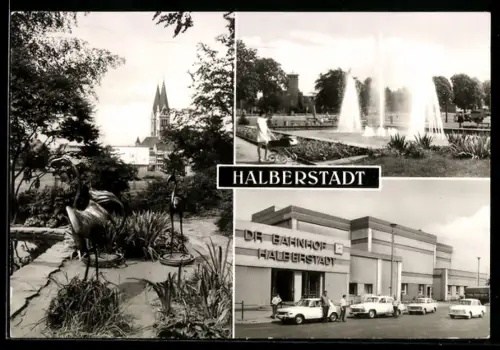 AK Halberstadt, Blick zum Bahnhof, Grünanlagen, Brunnenanlage am Breiten Weg
