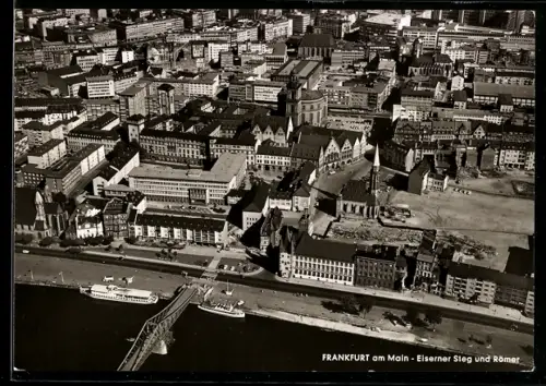 AK Frankfurt am Main, Fliegeraufnahme vom Eisernen Steg und Römer