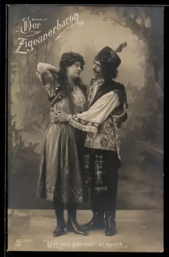 AK Operette Der Zigeunerbaron, Wer uns getraut - ei sprich