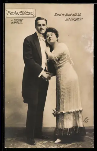 AK Reiche Mädchen, Sänger L. Herold und V. Grössl, Hand in Hand will ich mit Dir geh`n, Operette