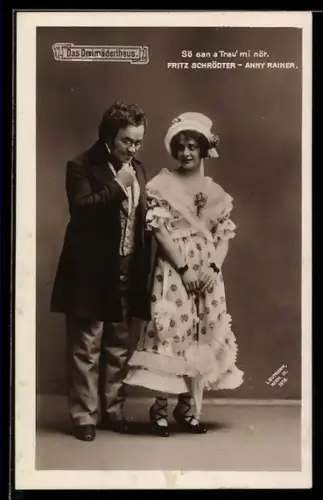 AK Operette das Dreimäderlhaus, Fritz Schrödter und Anny Rainer