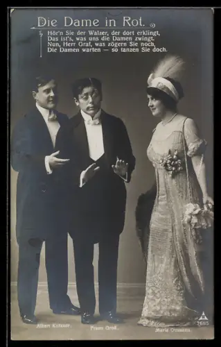 AK Operette Die Dame in Rot mit Albert Kutzner, Franz Gross und Marie Ottmann