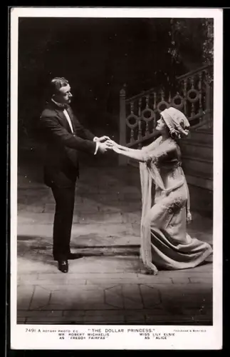 AK Operette Die Dollarprinzessin mit Robert Michaelis als Freddy Fairfay und Lily Elsie als Alice