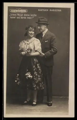 AK Schauspielerin Kartusch mit Schauspieler Marischka in Wo der Lerche singt