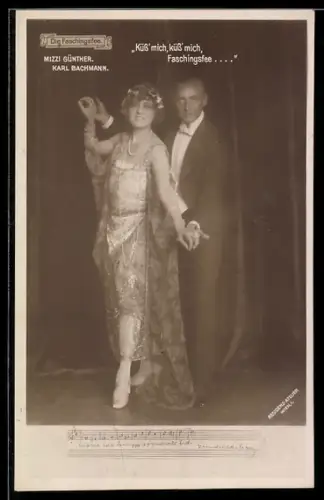 AK Szene aus der Operette Die Faschingsfee mit Mizzi Günther und Karl Bachmann, Küss` mich, Faschingsfee...