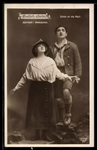 AK Endlich allein, Günther-Marischka, Schön ist die Welt, Operette