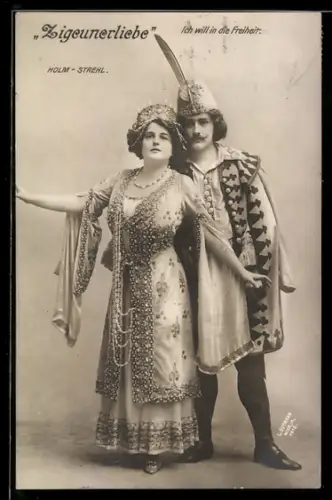 AK Szene aus der Operette Zigeunerliebe mit Holm und Strehl, Ich will in die Freiheit