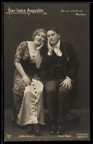 AK Schauspieler Käthe Dorsch und Oscar Aigner aus dem Theaterstück Der liebe Augustin