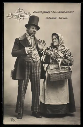 AK Wien, Busserl g`fällig? Na i dank schön!, Waldemar-Wilczek