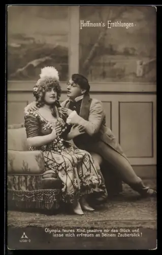 AK Szene aus der Operette Hoffmann`s Erzählungen, Olympia, teures Kind, gewähre mit das Glück...