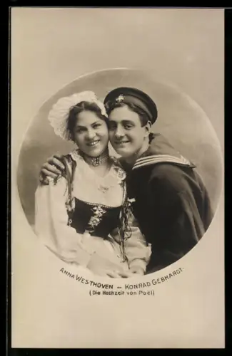 AK Schauspieler Anna Westhoven und Konrad Gebhardt zusammen in Die Hochzeit von Poël