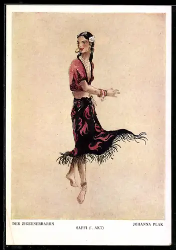 Künstler-AK sign. Johanna Plak: Der Zigeunerbaron, Saffi, I. Akt