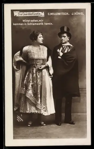 AK Operette Die Csárdásfürstin, Elegante Dame neben einem Mann mit Zylinder