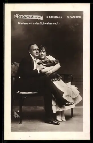 AK Operette Die Csádásfürstin mit den Schauspielerin K. Bachmann und S. Bachrich