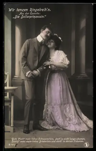 AK Operette Die Dollarprinzessin, Hübsche Frau schmiegt sich an den Arm eines Mannes mit Schnurrbart