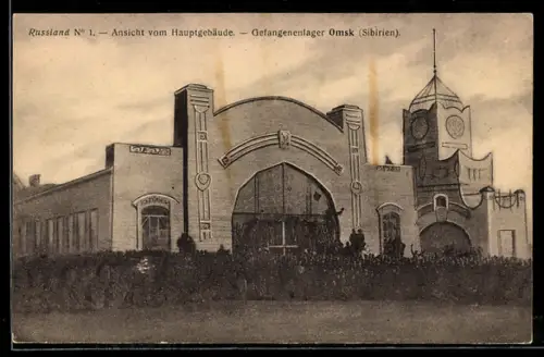 AK Omsk, Kriegsgefangenenlager, Hauptgebäude